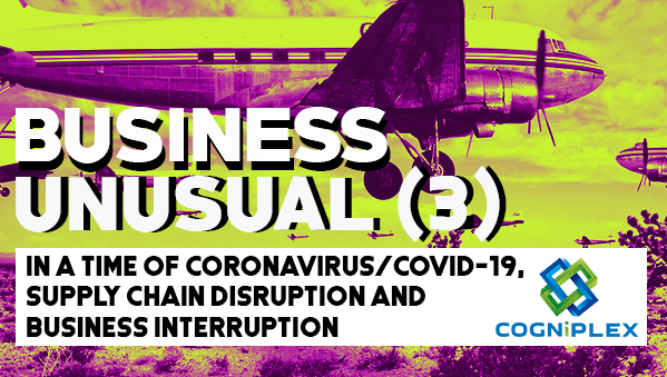 PART 3. BUSINESS CONTINUITY PLANNING FOR CORONAVIRUS, SUPPLY CHAIN DISRUPTION